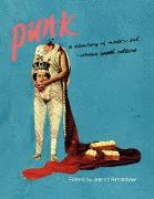 Punk, A Directory of Modern Subversive Culture