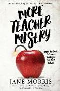 More Teacher Misery: Nutjob Teachers, Torturous Training, & Even More Bullshit