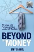 Beyond the Money