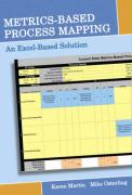 Metrics-Based Process Mapping: An Excel-Based Solution