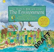 A Child's Introduction to the Environment: The Air, Earth, and Sea Around Us- Plus Experiments, Projects, and Activities YOU Can Do to Help Our Plan