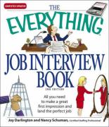 The Everything Job Interview Book: All You Need to Make a Great First Impression and Land the Perfect Job