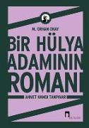 Bir Hulya Adaminin Romani