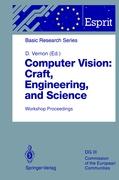 Computer Vision: Craft, Engineering, and Science