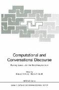 Computational and Conversational Discourse