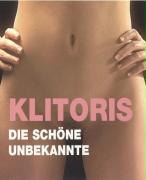 Klitoris-Die Schöne Unbekannte