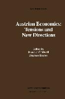 Austrian Economics: Tensions and New Directions