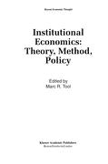 Institutional Economics: Theory, Method, Policy