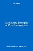 Axioms and Principles of Plant Construction