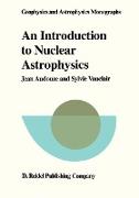 An Introduction to Nuclear Astrophysics