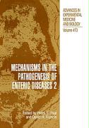 Mechanisms in the Pathogenesis of Enteric Diseases 2