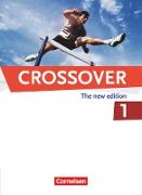 Crossover, The New Edition, B1/B2: Band 1 - 11. Schuljahr, Schülerbuch