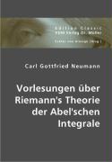 Vorlesungen über Riemann's Theorie der Abel'schen Integrale