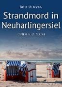 Strandmord in Neuharlingersiel. Ostfrieslandkrimi