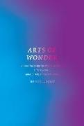 Arts of Wonder: Enchanting Secularity - Walter de Maria, Diller + Scofidio, James Turrell, Andy Goldsworthy