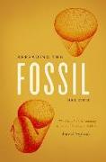 Rereading the Fossil Record: The Growth of Paleobiology as an Evolutionary Discipline