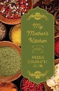 My Mother's Kitchen: A Novel with Recipes