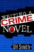 Writing A Crime Novel