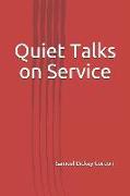 Quiet Talks on Service