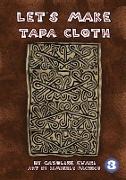 Let's Make Tapa Cloth