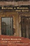 Before A Mirror, The City