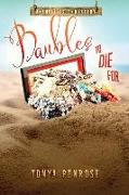 Baubles to Die For: A Shell Isle Mystery