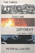 The Things That Are Different: A Vic Lenoski Mystery