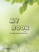 MY BOOK Large Print: Personal Planning & Reflection