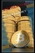 Cryptocurrency: A Basic Guide To Cryptocurrency