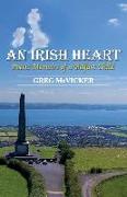 An Irish Heart: Poetic Memoirs of a Belfast Child