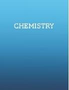 Chemistry: School subject notebook (8.5 x 11 inches, 260 lined pages)