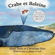Crabe et Baleine: la pleine conscience pour les petits - une introduction douce et efficace
