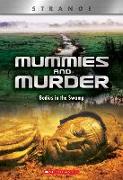 Mummies and Murder (Xbooks: Strange): Bodies in the Swamp