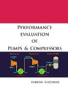 Performance Evaluation of Pumps and Compressors