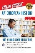 Ap(r) European History Crash Course, for the 2021 Exam, Book + Online: Get a Higher Score in Less Time