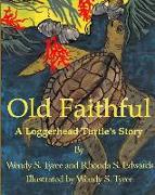 Old Faithful: A Loggerhead Turtle's Story