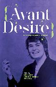 Avant Desire: A Nicole Brossard Reader