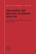 Philosophy and Religion in German Idealism