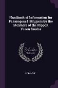 Handbook of Information for Passengers & Shippers by the Steamers of the Nippon Yusen Kaisha