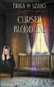 Cursed Bloodline: Secrets and Lies