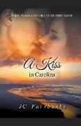 A Kiss in Carolina