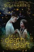 Until Death Do Us Part: Volume 2