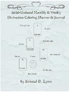 2020 Undated Monthly & Weekly Divination Coloring Planner & Journal (Perfect Bound)