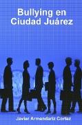 Bullying en Ciudad Juárez