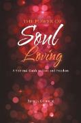 The Power of Soul Loving