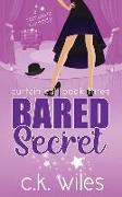 Bared Secret (Curtain Call Book 3): A Romantic Comedy