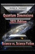 Quantum Dimensions: Science vs. Science Fiction