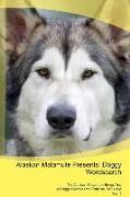 Alaskan Malamute Presents: Doggy Wordsearch The Alaskan Malamute Brings You A Doggy Wordsearch That You Will Love Vol. 1