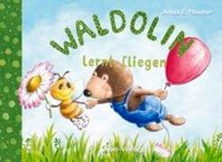 Waldolin lernt fliegen