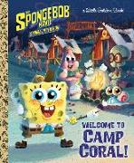 The Spongebob Movie: Sponge on the Run: Welcome to Camp Coral! (Spongebob Squarepants)